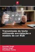 Transmissão de texto utilizando encriptação e modelo de cor RGB