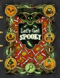 Let’s Get Spooky