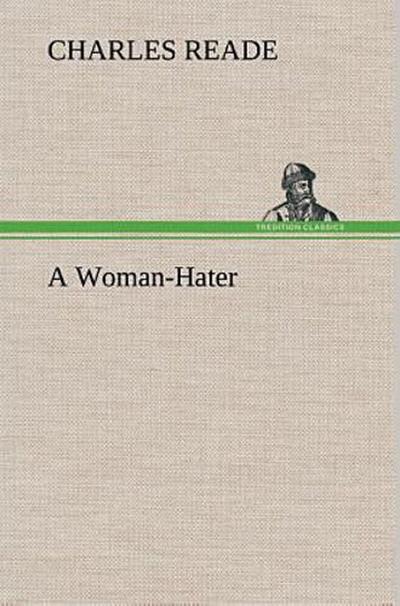 A Woman-Hater