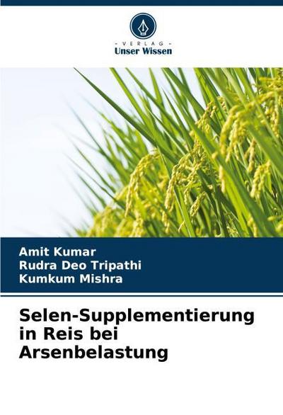 Selen-Supplementierung in Reis bei Arsenbelastung