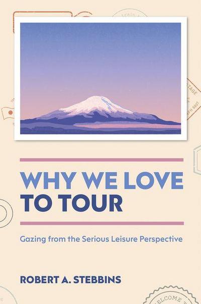 Why We Love to Tour