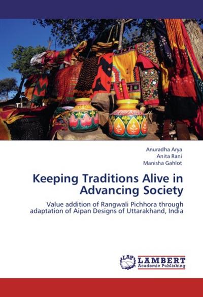 Keeping Traditions Alive in Advancing Society