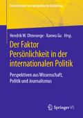 Der Faktor Persönlichkeit in der internationalen P