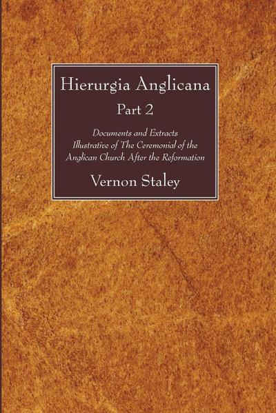 Hierurgia Anglicana, Part 2