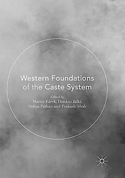 Western Foundations of the Caste System
