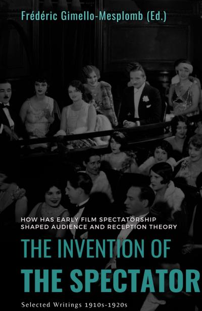 The Invention of the Spectator