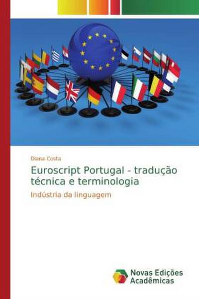 Euroscript Portugal - tradução técnica e terminologia