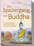Ein Spaziergang mit Buddha