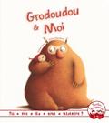 Grodoudou & Moi