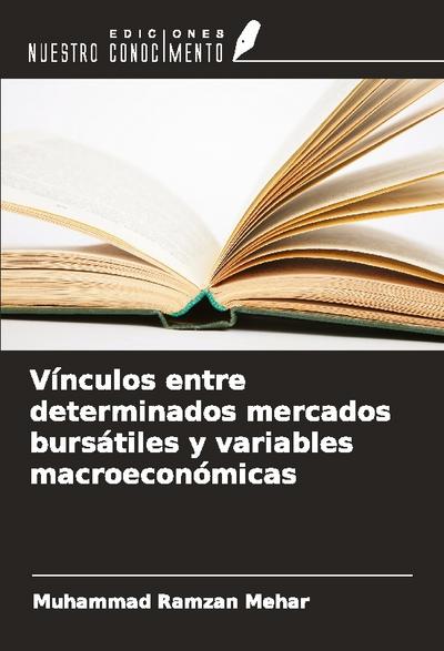 Vínculos entre determinados mercados bursátiles y variables macroeconómicas
