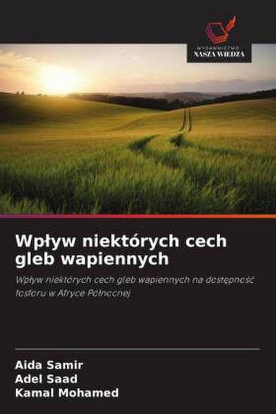 Wp¿yw niektórych cech gleb wapiennych