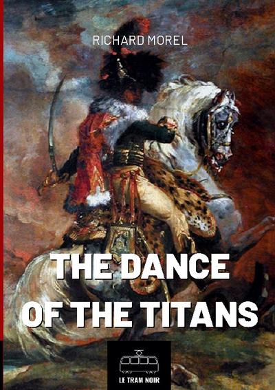 The Dance of the Titans