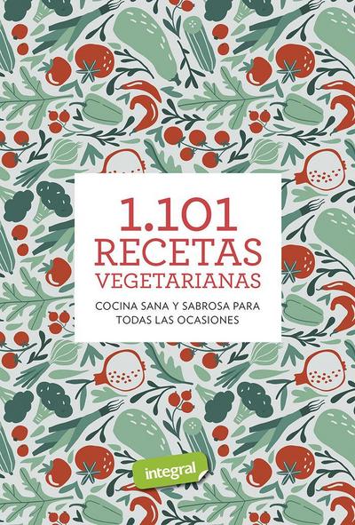 1.101 recetas vegetarianas