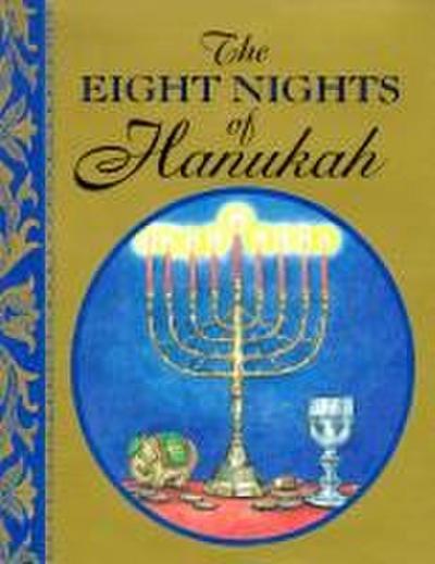 The Eight Nights of Hanukkah [With 24k Gold-Plated Charm]