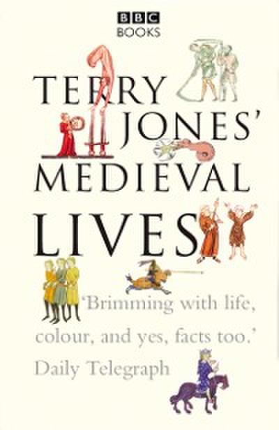 Terry Jones’ Medieval Lives