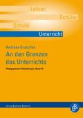 An den Grenzen des Unterrichts