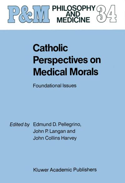 Catholic Perspectives on Medical Morals