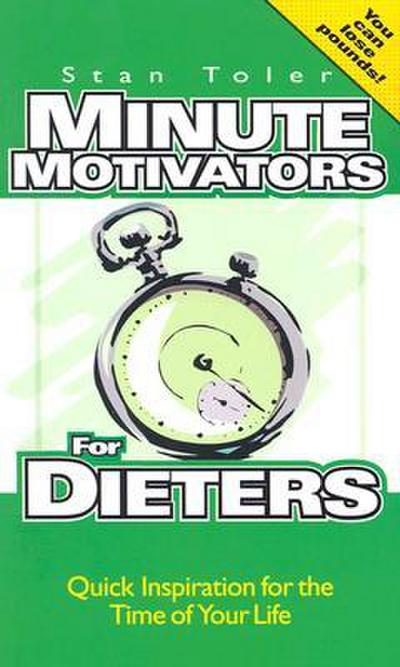 Minute Motivators for Dieters