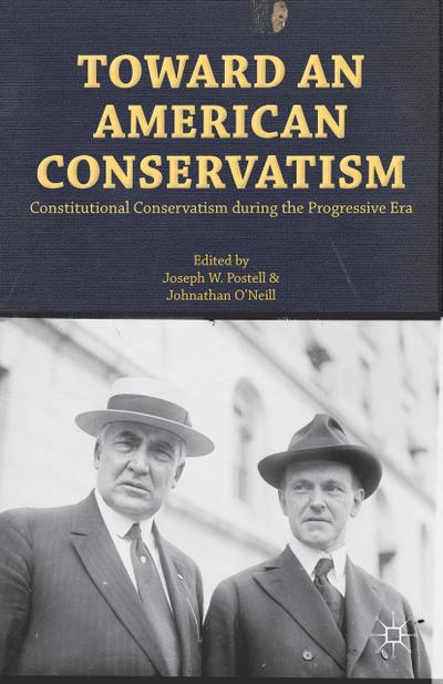 Toward an American Conservatism