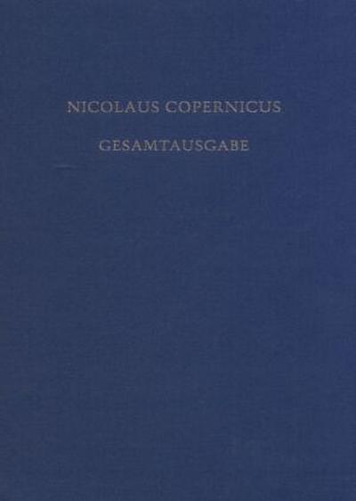 De Revolutionibus. Die erste deutsche Übersetzung in der Grazer Handschrift