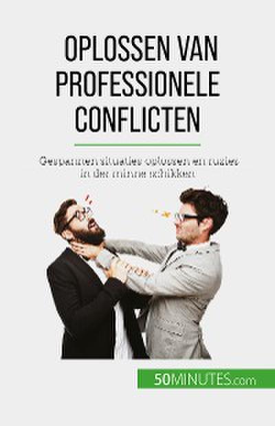 Oplossen van professionele conflicten