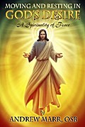 Moving and Resting in God’s Desire