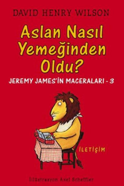 Aslan Nasil Yemeginden Oldu