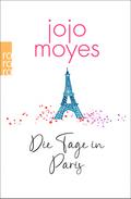 Die Tage in Paris von Jojo Moyes | Ebook