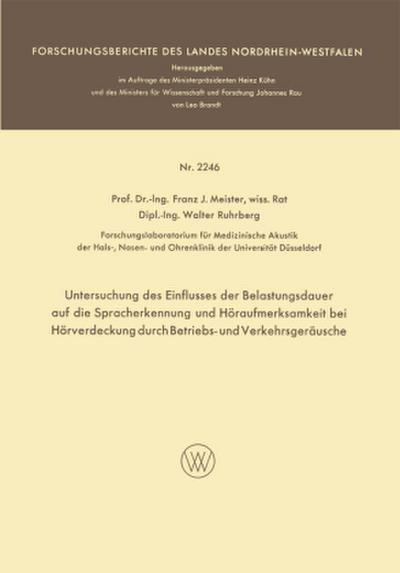 Untersuchung des Einflusses der Belastungsdauer auf die Spracherkennung und Höraufmerksamkeit bei Hörverdeckung durch Betriebs- und Verkehrsgeräusche