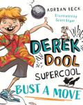 Derek Dool Supercool 1: Bust a Move