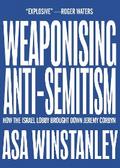 Weaponising Anti-Semitism