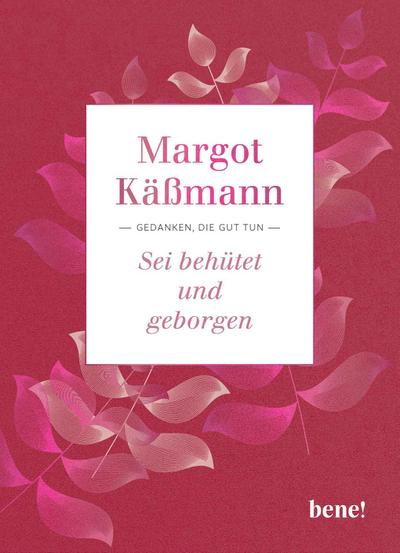 Sei behütet und geborgen