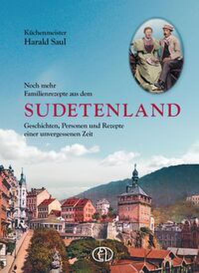 Noch mehr Familienrezepte aus dem Sudetenland