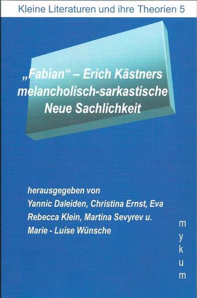 ’Fabian’ - Erich Kästners melancholisch-sarkastische Neue Sachlichkeit
