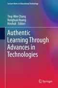 Authentic Learning Through Advances in Technologie