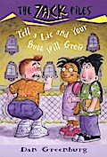 Zack Files 28: Tell a Lie and Your Butt Will Grow