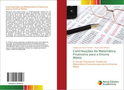 Contribuições da Matemática Financeira para o Ensino Médio - Cláudio Júlio César Pinheiro