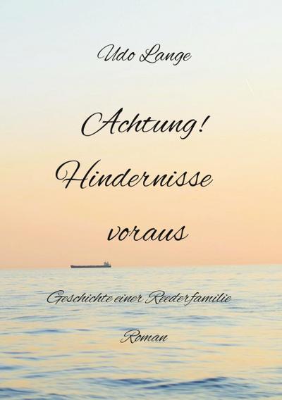 Achtung! Hindernisse voraus
