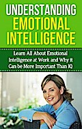Understanding Emotional Intelligence
