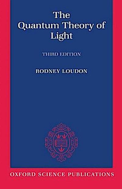 The Quantum Theory of Light