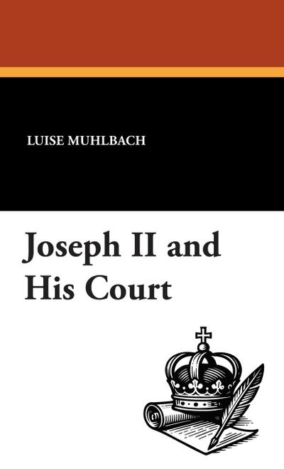 Joseph II and His Court