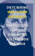 War Luther Antisemit?