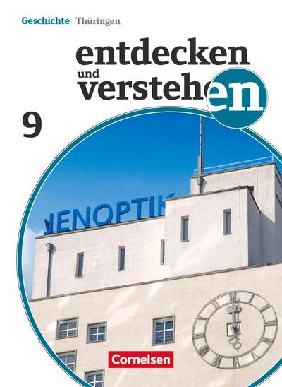 Entdecken und Verstehen 9. Schuljahr. Schülerbuch Thüringen
