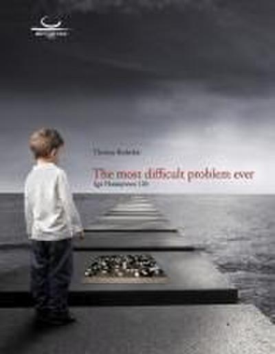 The most difficult problem ever