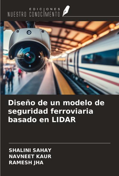 Diseño de un modelo de seguridad ferroviaria basado en LIDAR