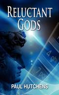 Reluctant Gods