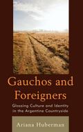 Gauchos and Foreigners