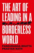 The Art of Leading in a Borderless World