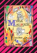 MEGA MALBUCH -- SPEZIAL AUSGABE MIT 250 TOLLEN MALBLÄTTERN FÜR UNSERE KLEINEN KÜNSTLER von Gabriele André | Ebook