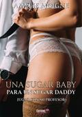 Una sugar baby para un sugar daddy